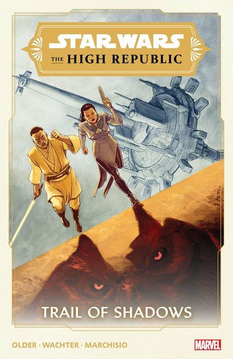 STAR WARS: THE HIGH REPUBLIC - TRAIL OF SHADOWS TRADE PAPERBACK