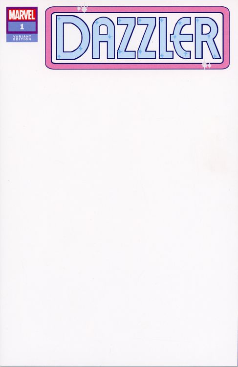 DAZZLER #1 BLANK COVER VAR