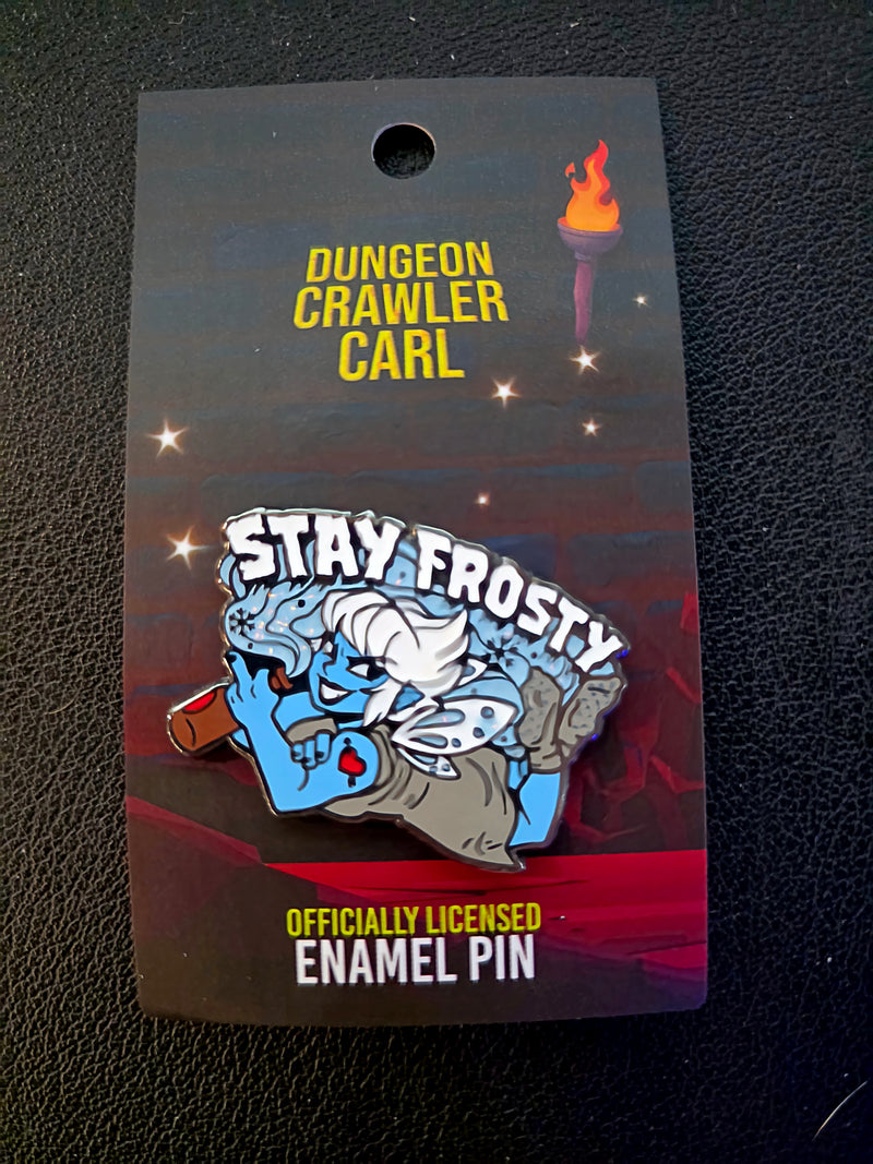 Dungeon Crawler Carl: Stay Frosty Enamel Pin