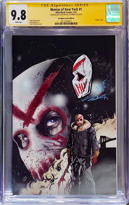 MANIAC OF NEW YORK #1 CGC SS 9.8 SIGNED & SKETCH BY BRYAN SILVERBAX