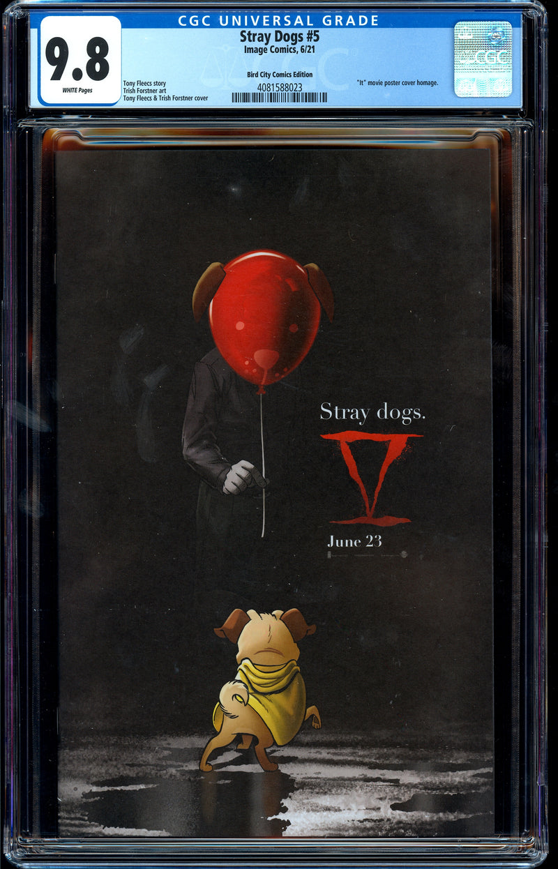 STRAY DOGS #5 CGC 9.8 "IT" MOVIE HOMAGE