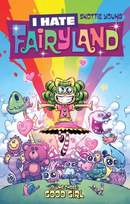 I HATE FAIRYLAND HC / TP #3TP