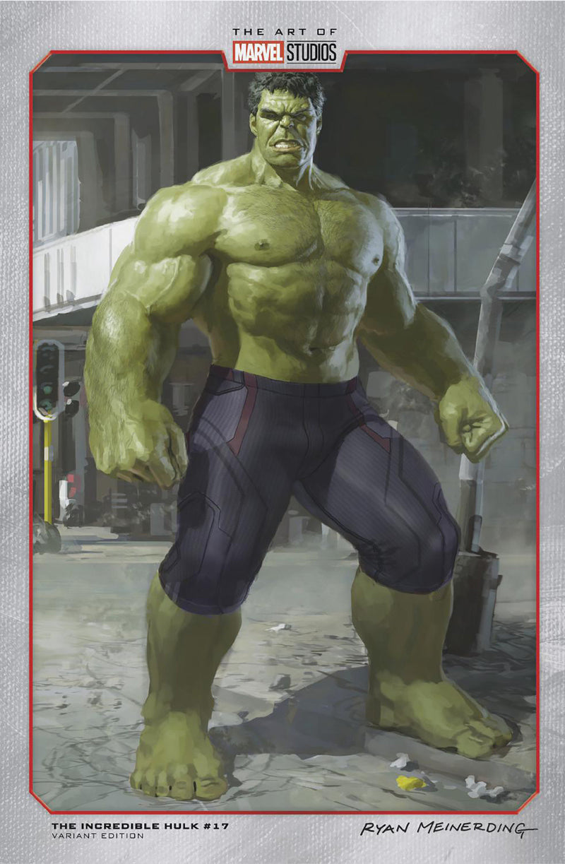 INCREDIBLE HULK #17 RYAN MEINERDING MARVEL STUDIOS VAR VOL. 4