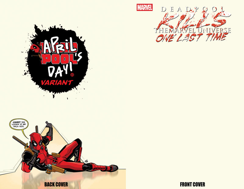DEADPOOL KILLS THE MARVEL UNIVERSE ONE LAST TIME #1 DAVE BARDIN BLANK COVER APRIL POOL'S DAY VAR