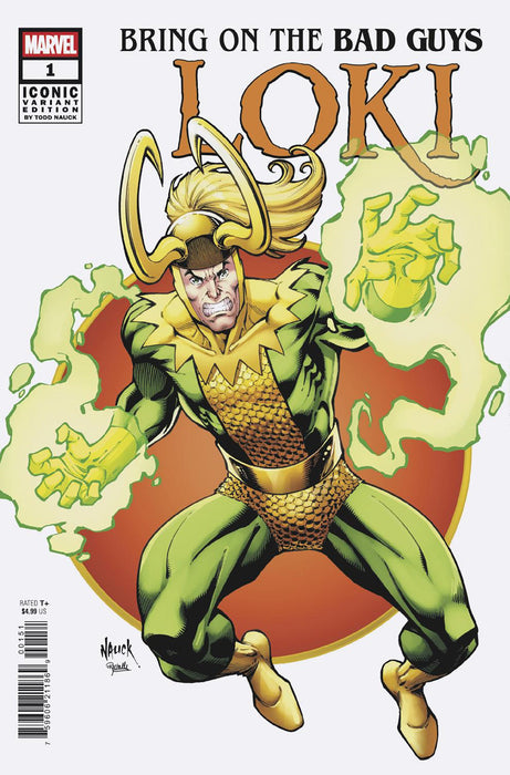 BRING ON THE BAD GUYS LOKI #1 TODD NAUCK ICONIC VARIANT