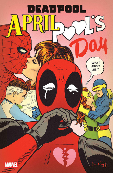 DEADPOOL APRIL POOL'S DAY #1 JIM RUGG VARIANT
