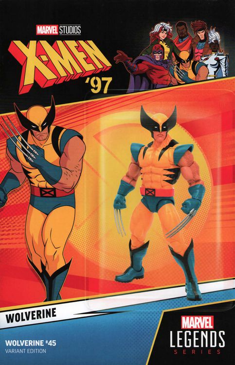 WOLVERINE #45 X-MEN '97 ACTION FIGURE VARIANT 2024