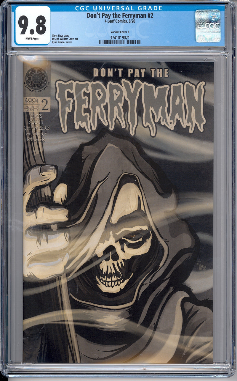 DON'T PAY THE FERRYMAN #2 CGC 9.8 RYAN PALMER  B KICKSTARTER